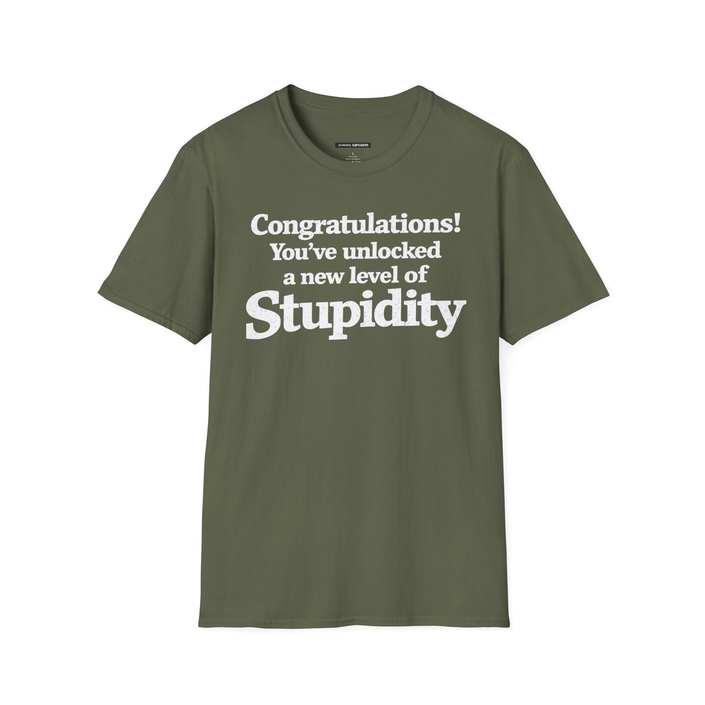 Congratulations! You've unlocked a new level of Stupidity