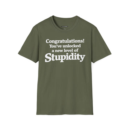 Congratulations! You've unlocked a new level of Stupidity