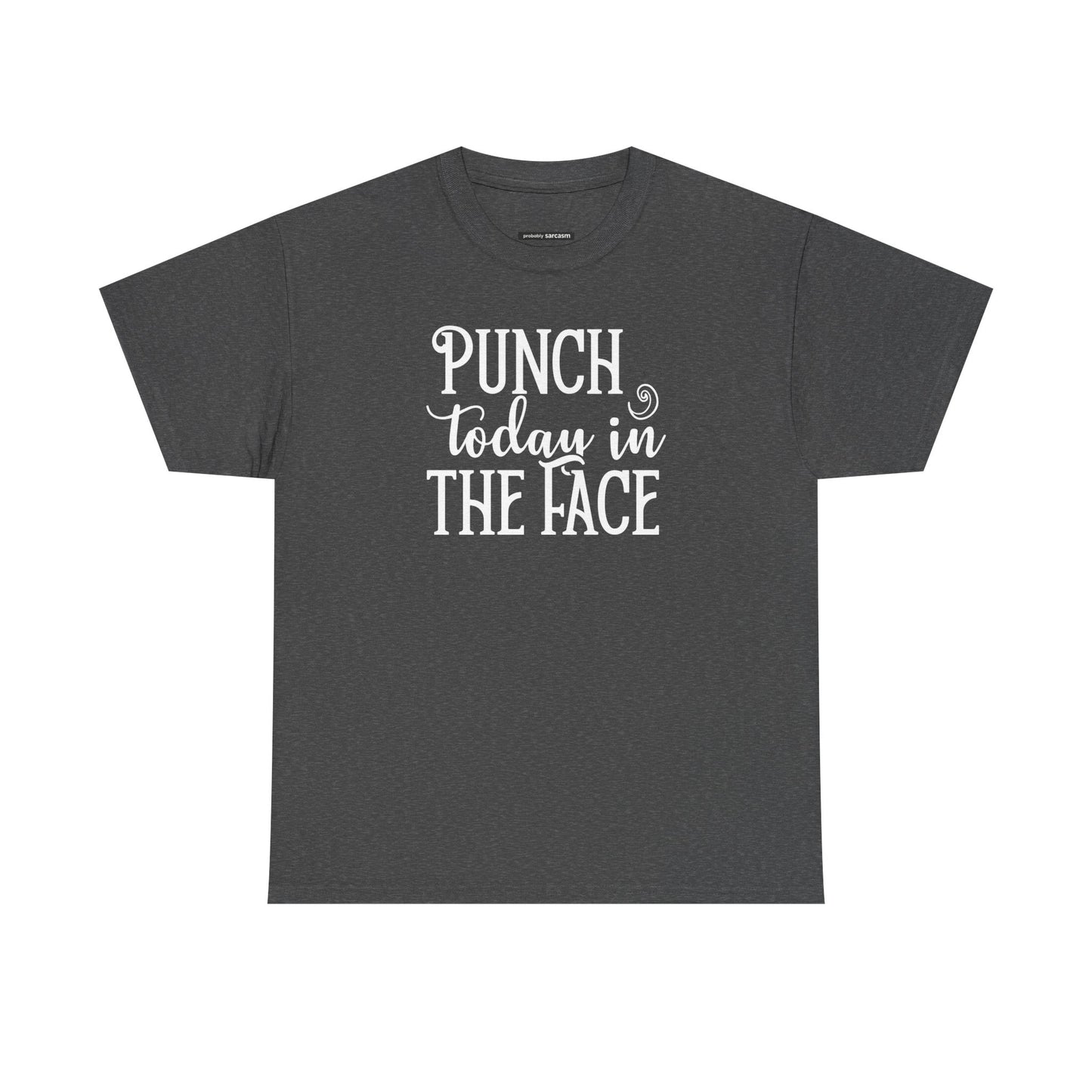 Punch Today in the Face