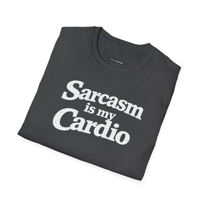 Sarcasm Is My Cardio
