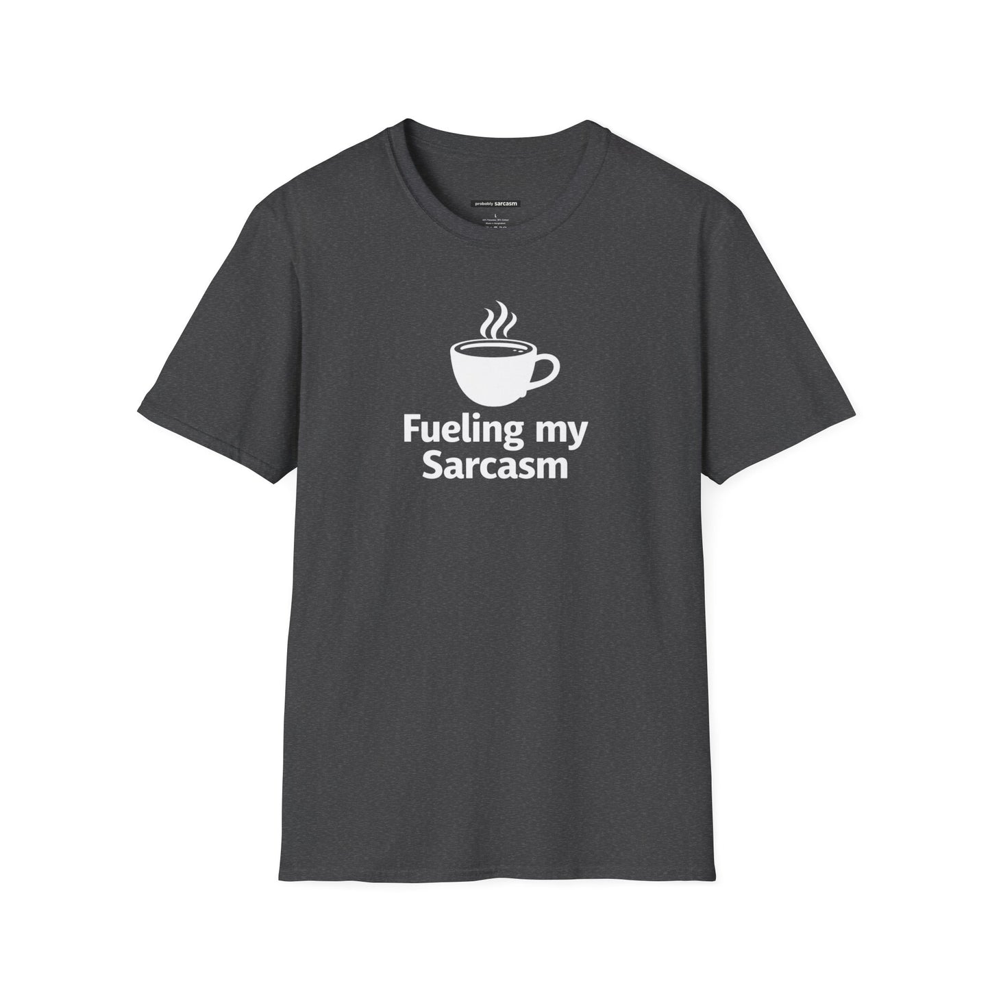 Fueling My Sarcasm