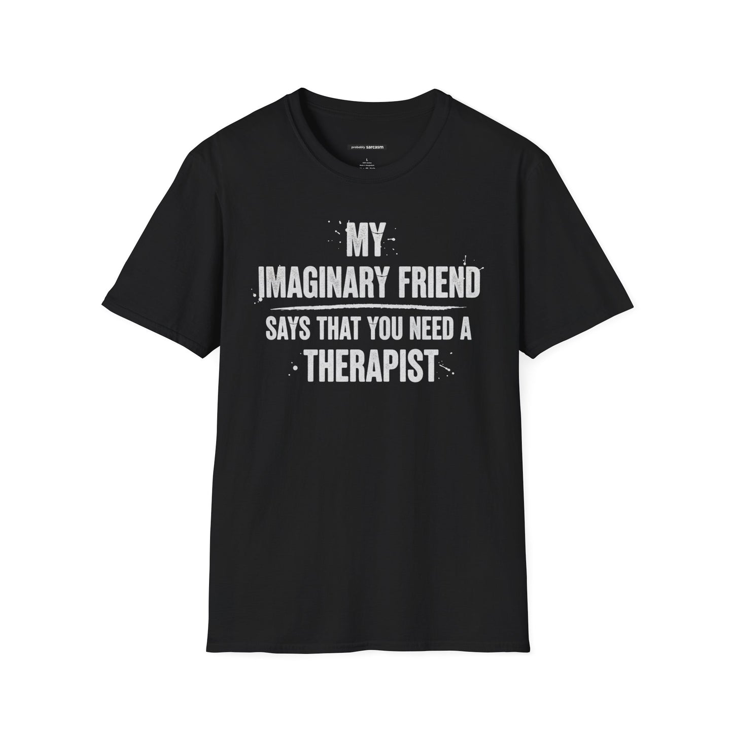 My Invisible Friend Says You Need Therapy