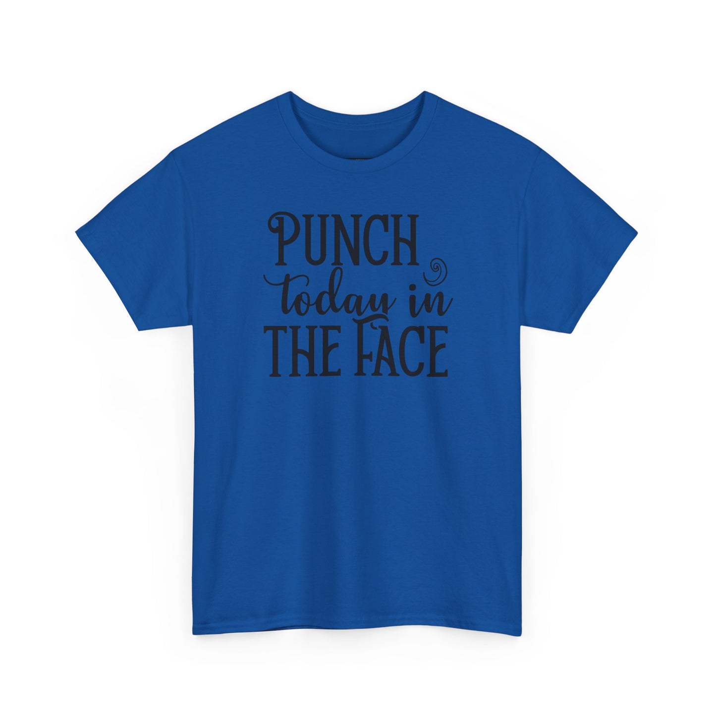 Punch Today in the Face
