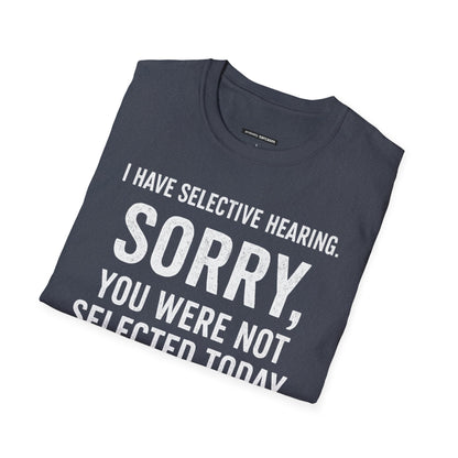I Have Selective Hearing...