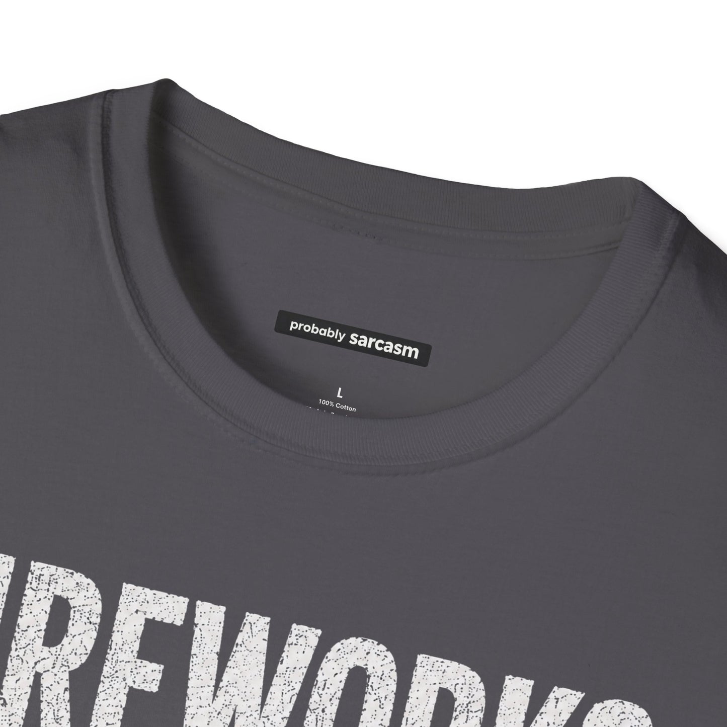 FIREWORKS & QUESTIONABLE DESCISIONS