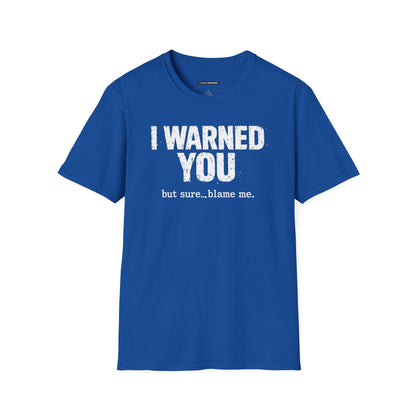 "I Warned You"