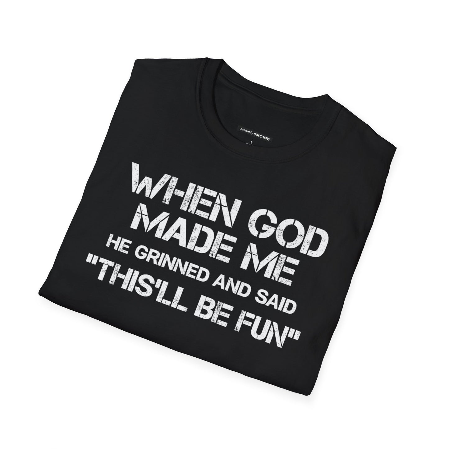 When God Made Me.. this will be fun