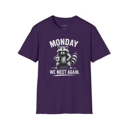 Monday We Meet Again Raccoon Coffee Tee