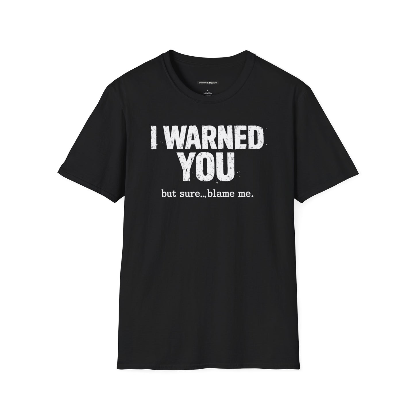 "I Warned You"