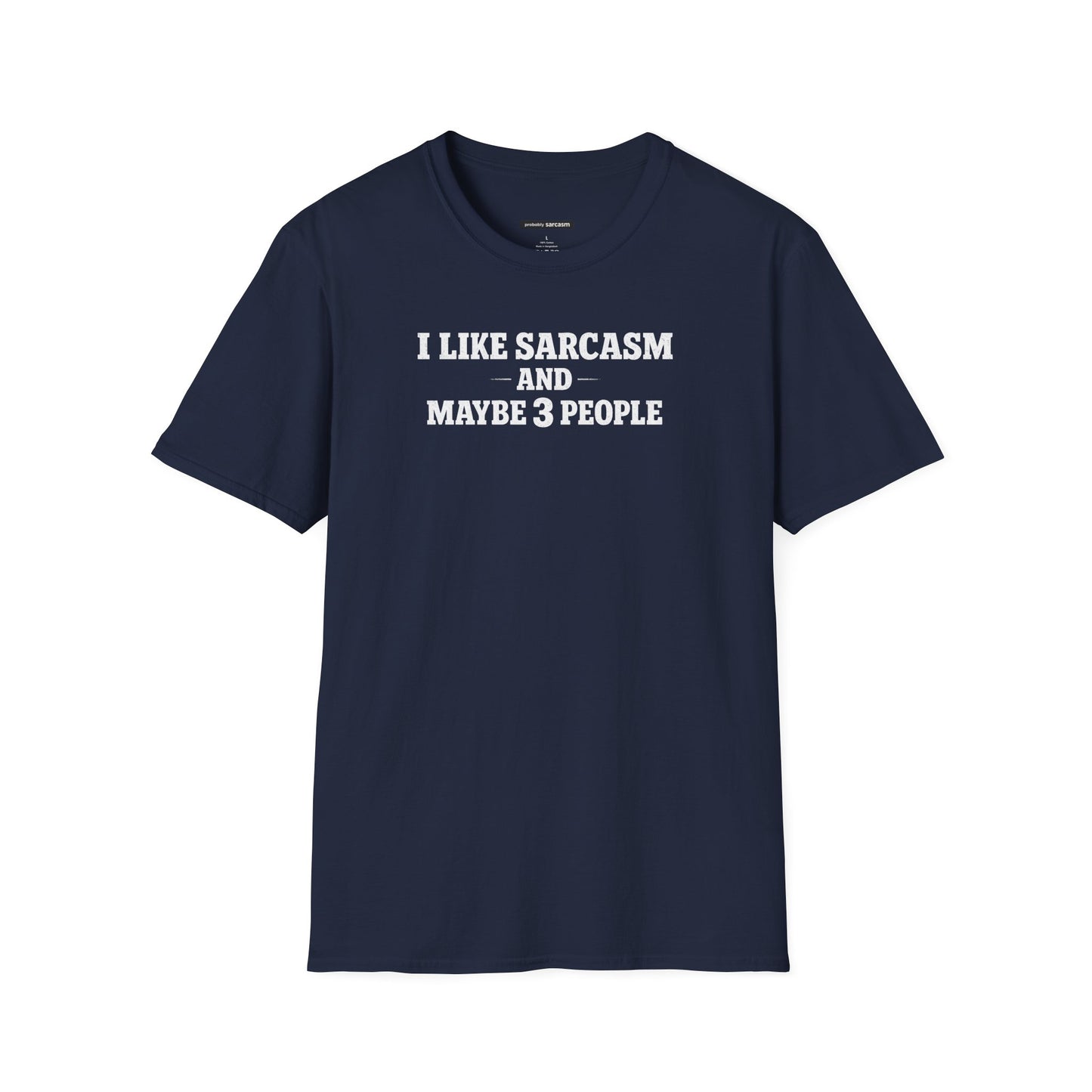 Sarcasm And Maybe 3