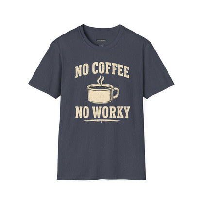 No Coffee No Worky