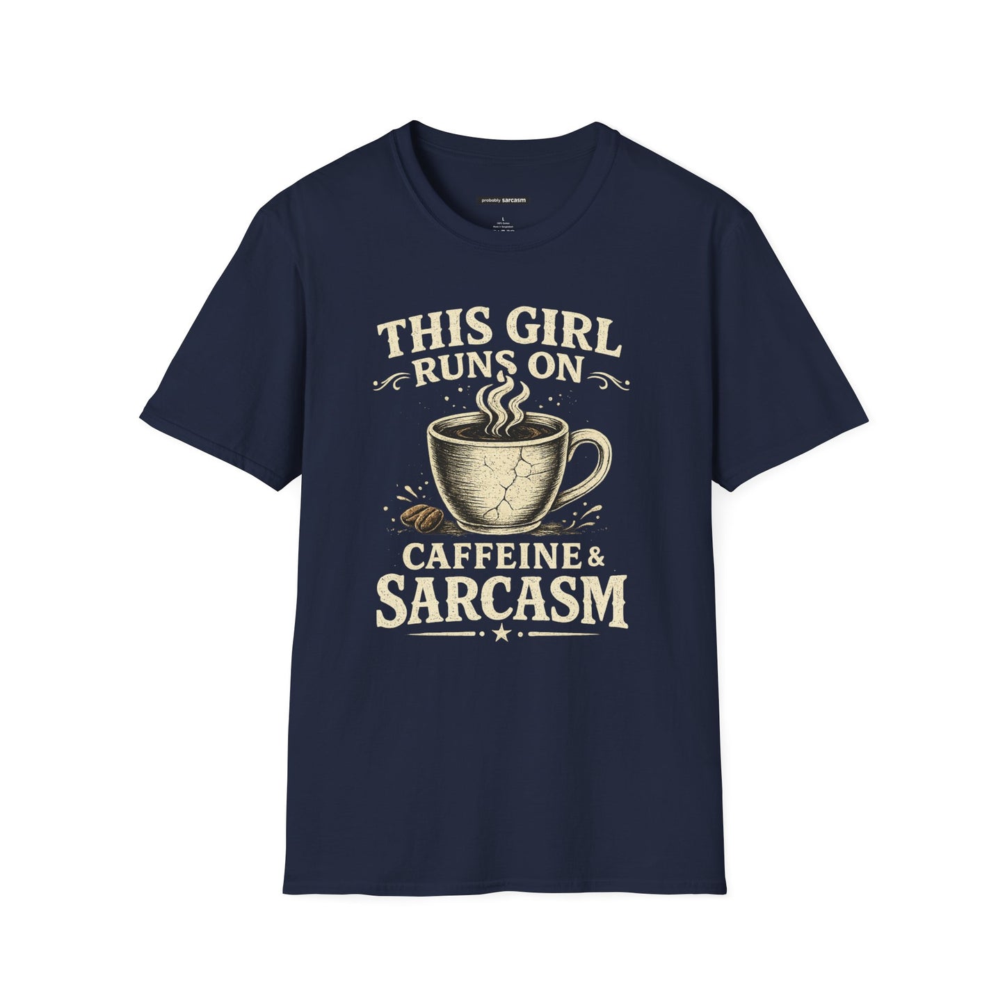 THIS GIRL RUNS ON COFFEE & SARCASM