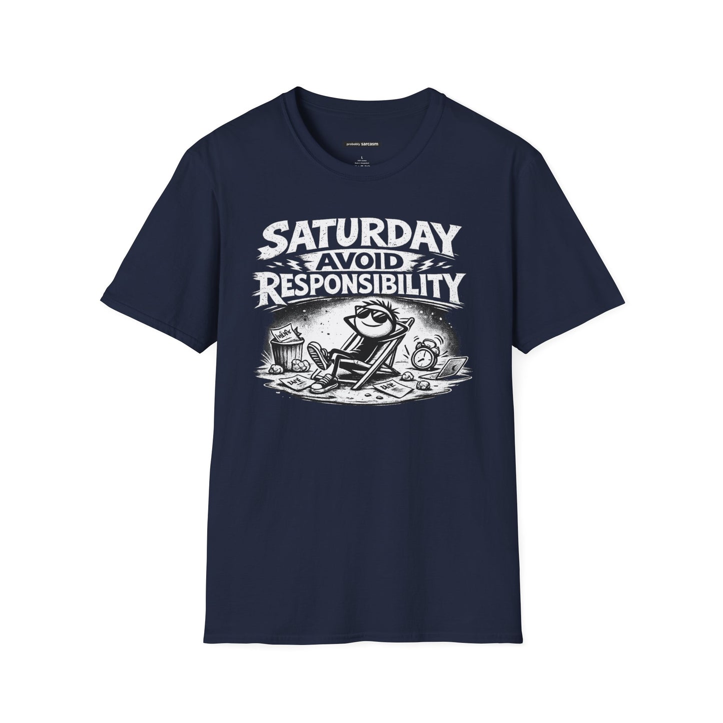 Saturday Avoid Responsibility