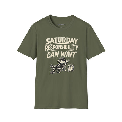 SATURDAY RESPONSIBILITY CAN WAIT