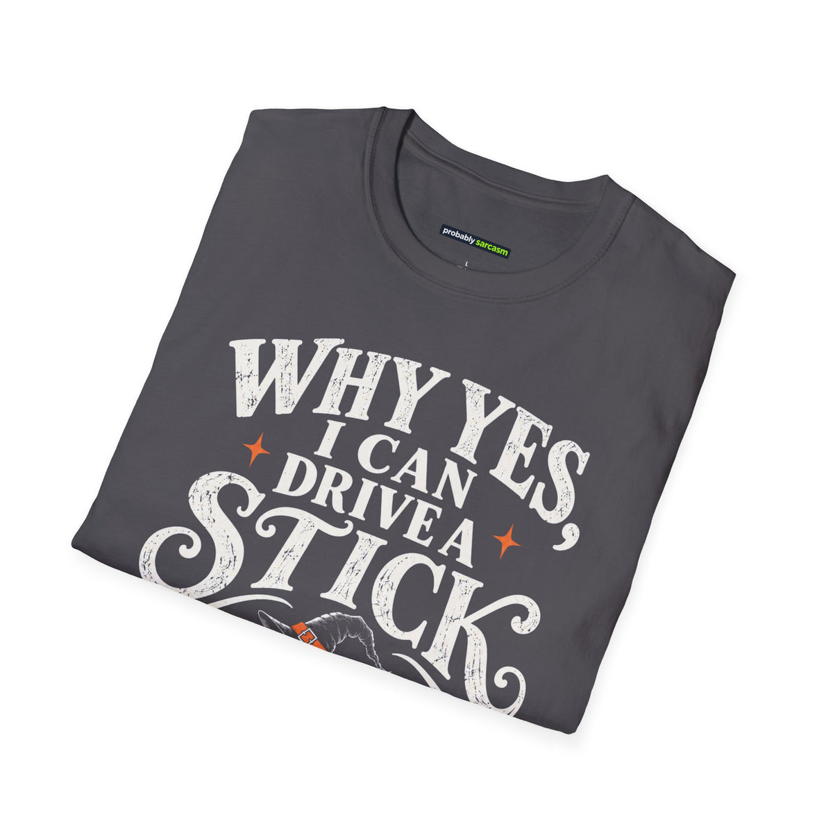 Why Yes I Can Drive a Stick Halloween Tee