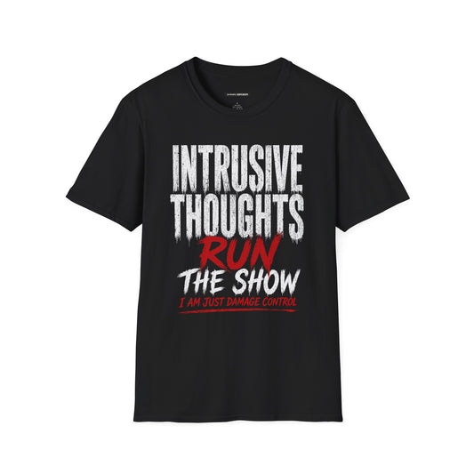 INTRUSIVE THOUGHTS RUN THE SHOW