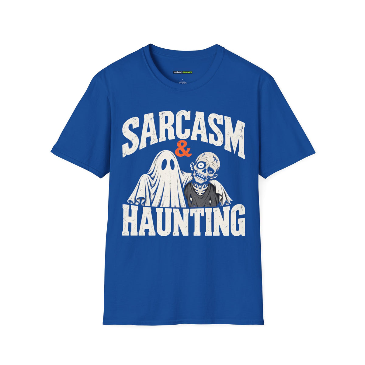 Sarcasm & Haunting