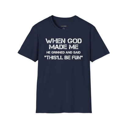 When God Made Me.. this will be fun
