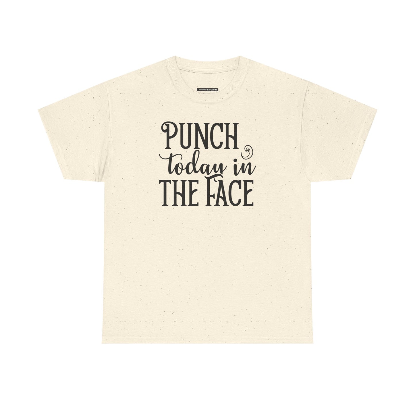 Punch Today in the Face