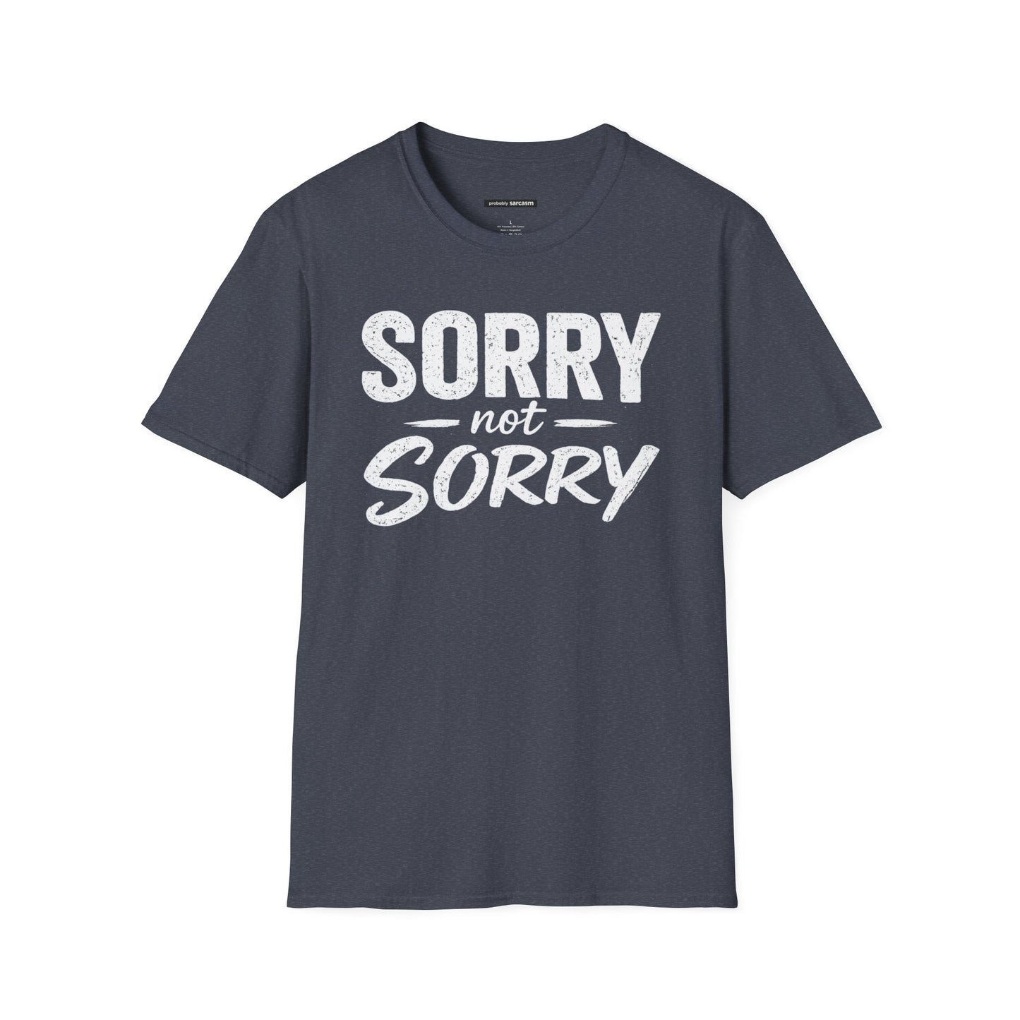 SORRY NOT SORRY