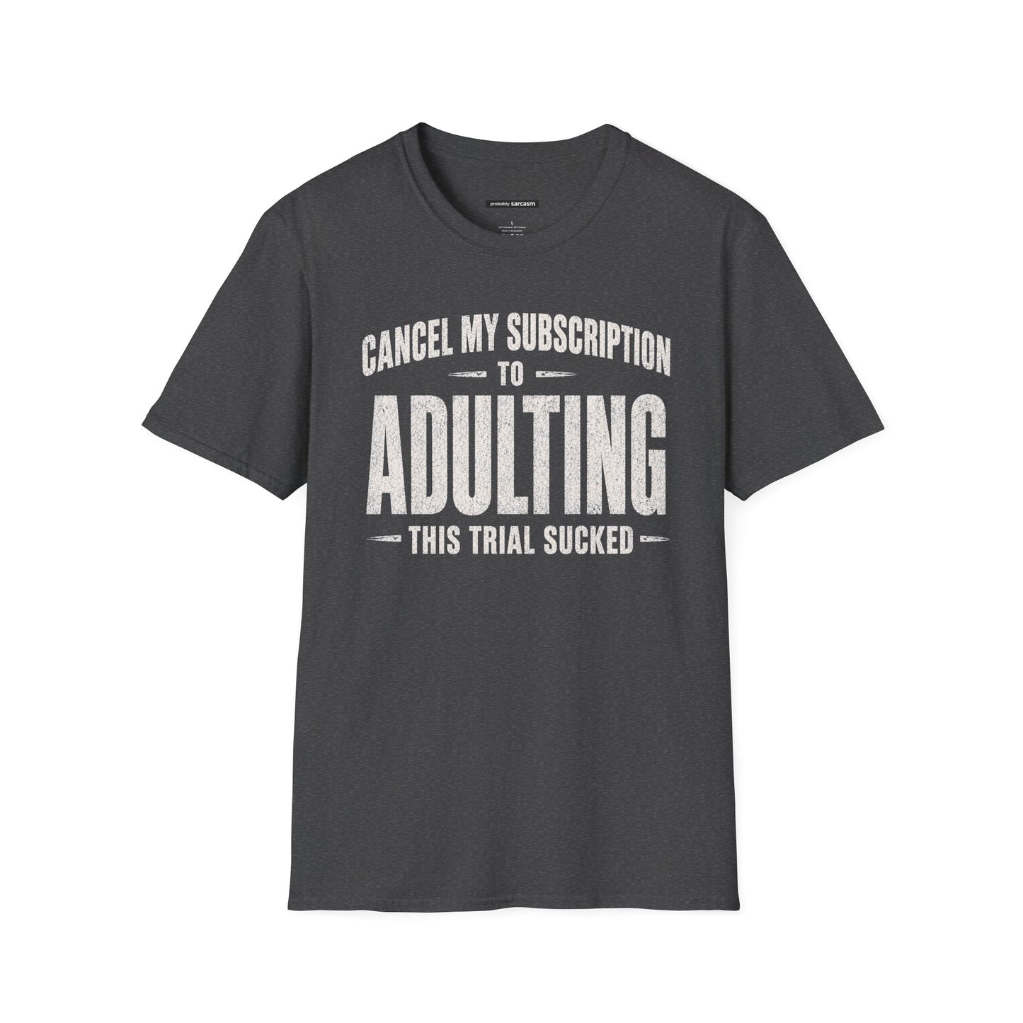 CANCEL MY SUBSCRIPTION TO ADULTING