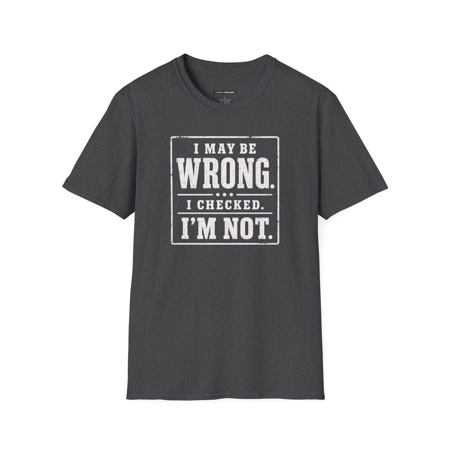 I MAYBE WRONG