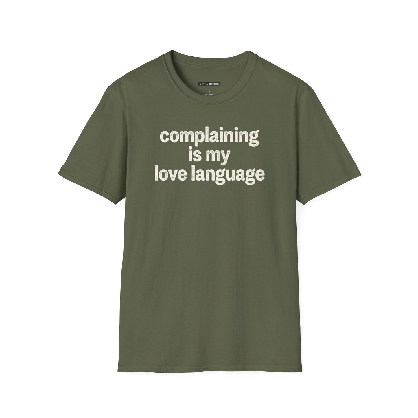 Complaining Is My Love Language