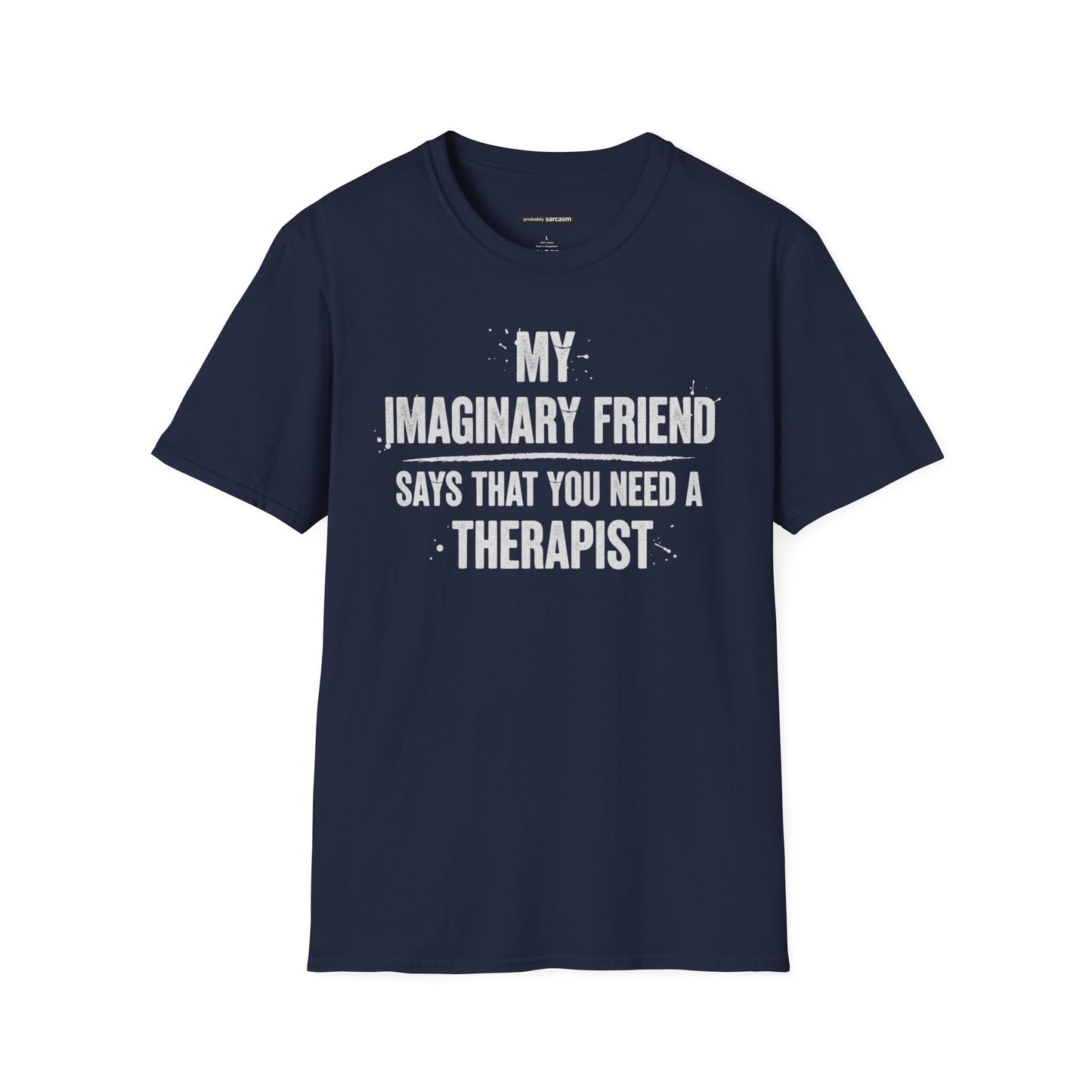 My Invisible Friend Says You Need Therapy