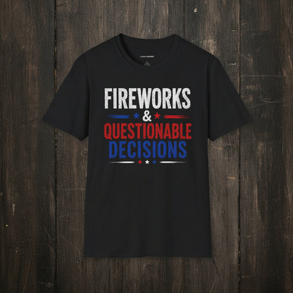 FIREWORKS & QUESTIONABLE DESCISIONS