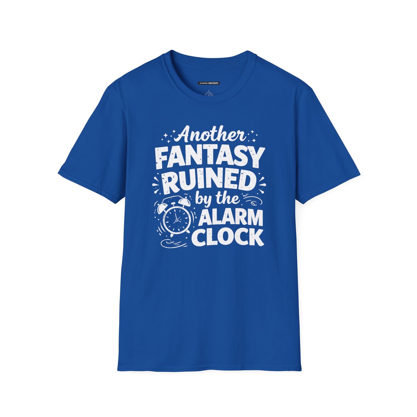 "Another Fantasy Ruined by the Alarm Clock"