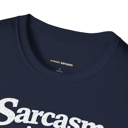 Sarcasm Is My Cardio
