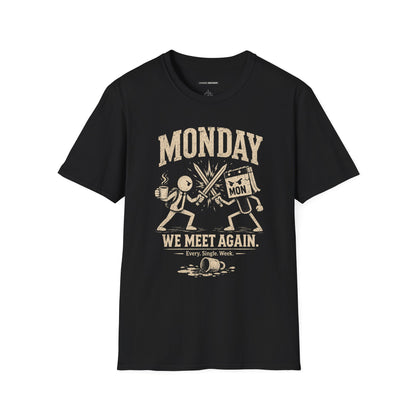 Monday We Meet Again