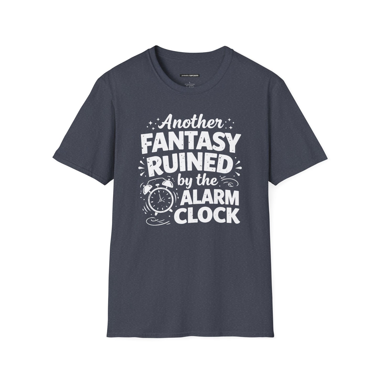 "Another Fantasy Ruined by the Alarm Clock"