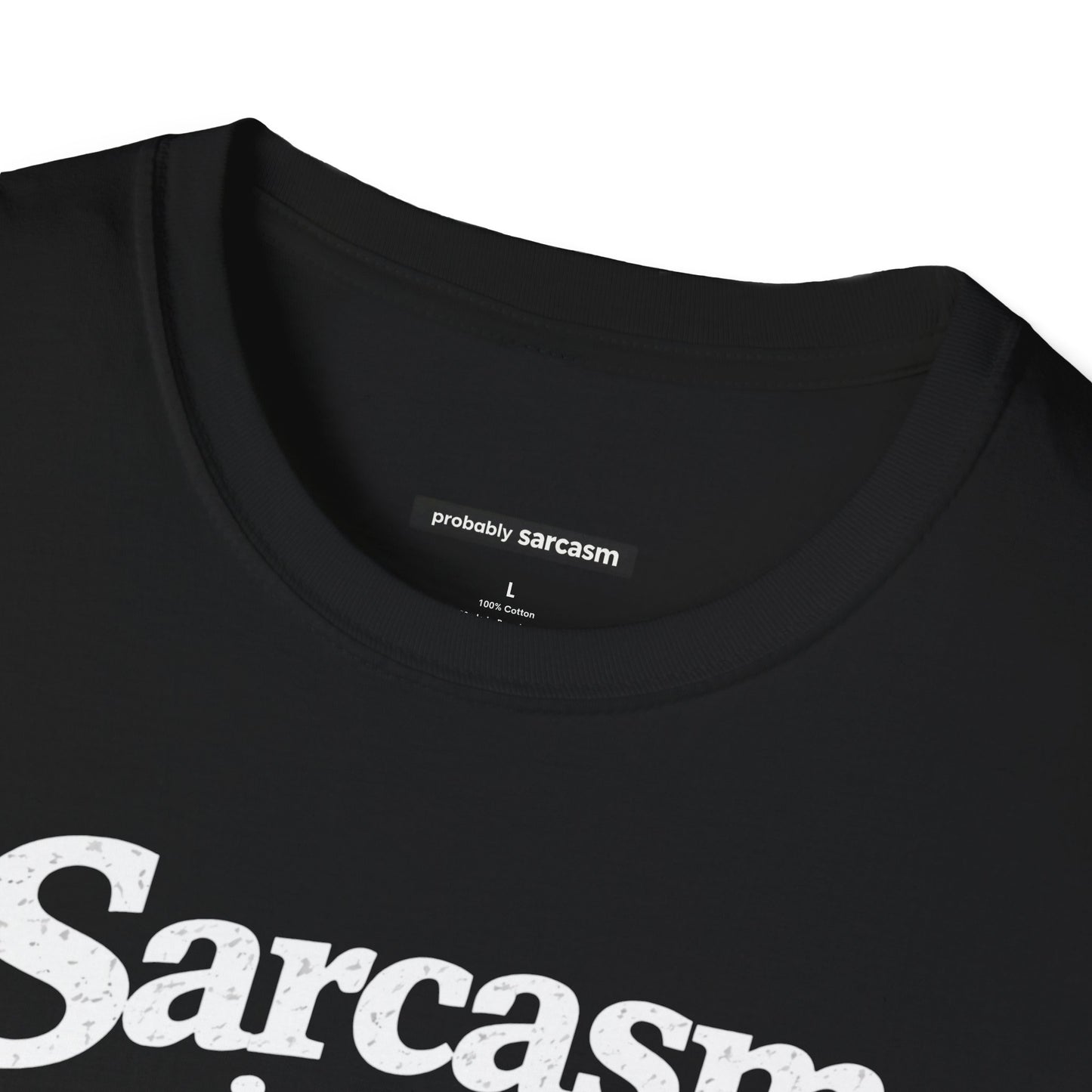 Sarcasm Is My Cardio