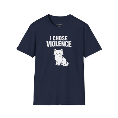 I CHOSE VIOLENCE