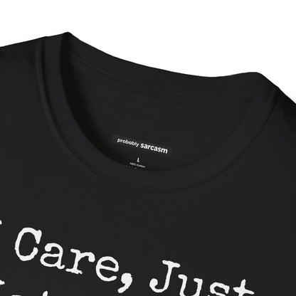 I Care, But Not Today