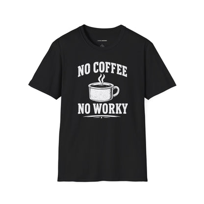 No Coffee No Worky