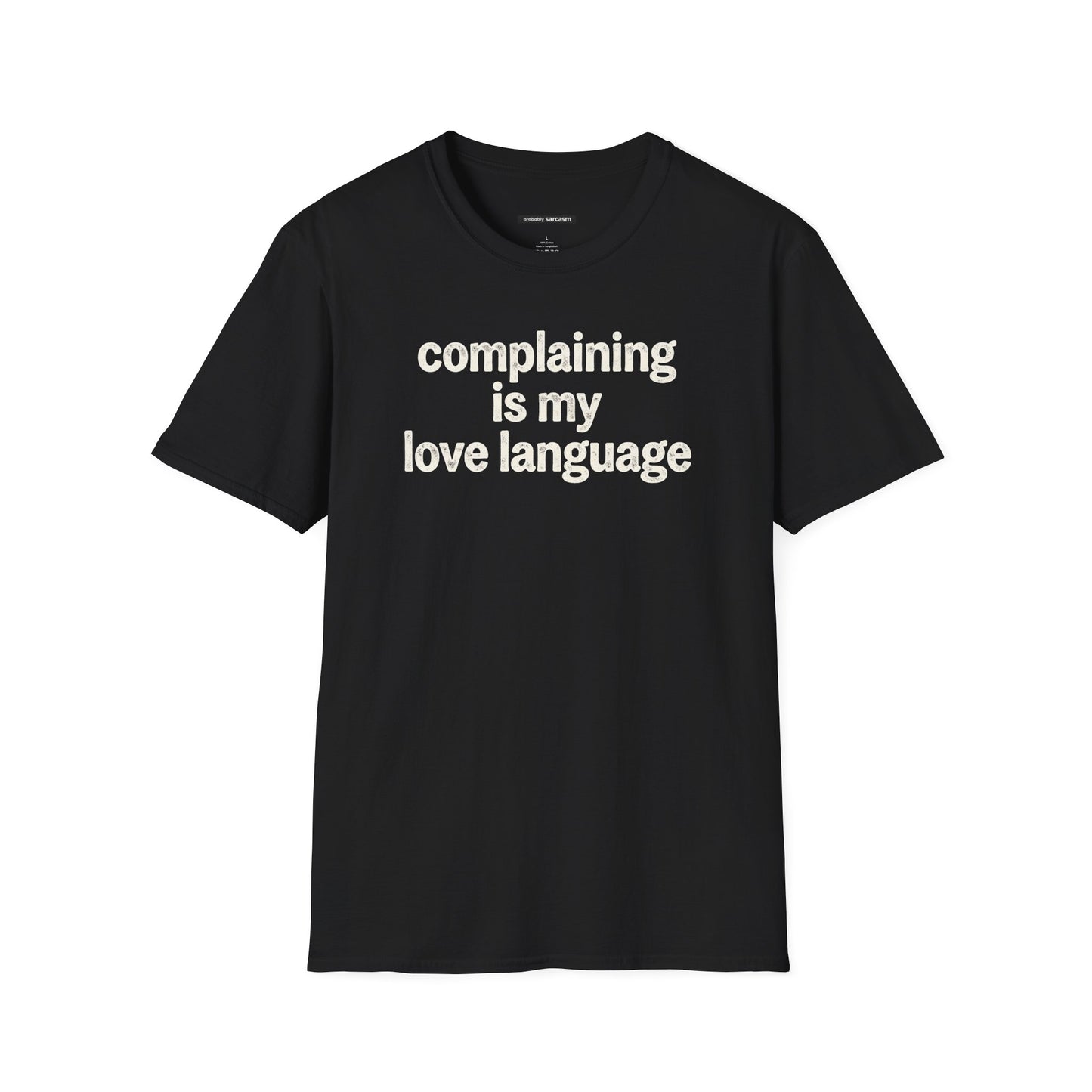 Complaining Is My Love Language