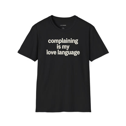 Complaining Is My Love Language