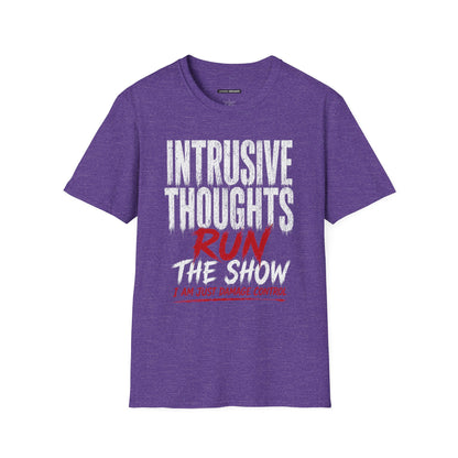 INTRUSIVE THOUGHTS RUN THE SHOW