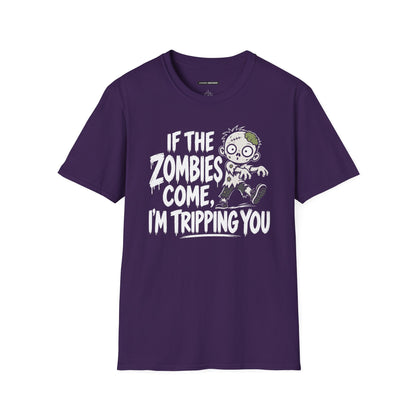 “If The Zombies Come, I’m Tripping You”
