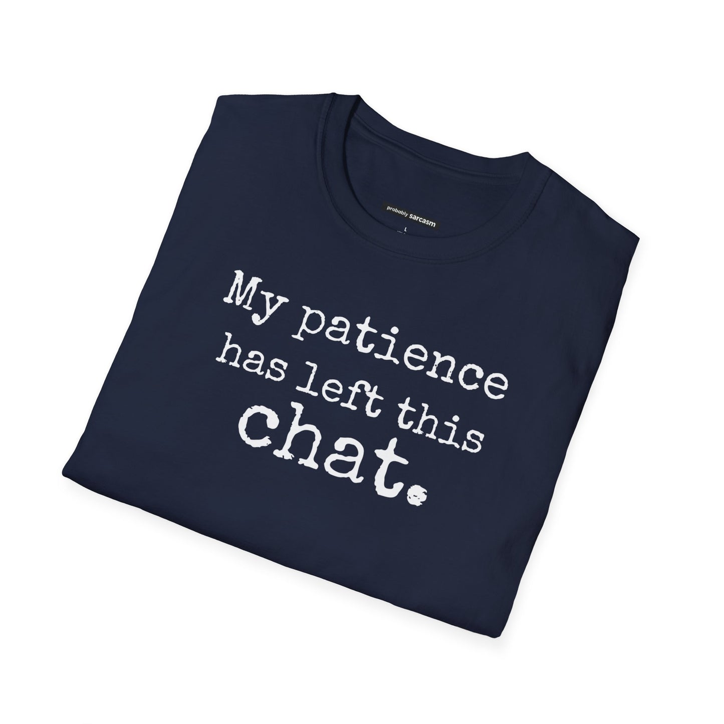 My Patience Has Left This Chat