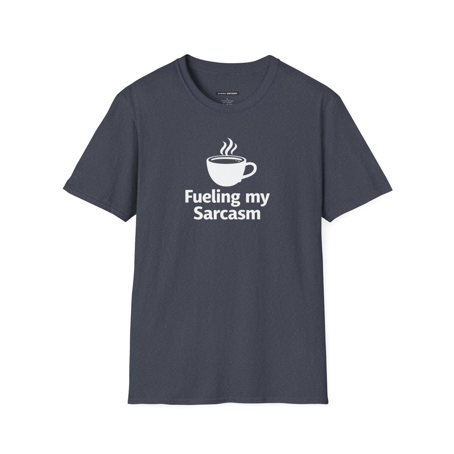 Fueling My Sarcasm