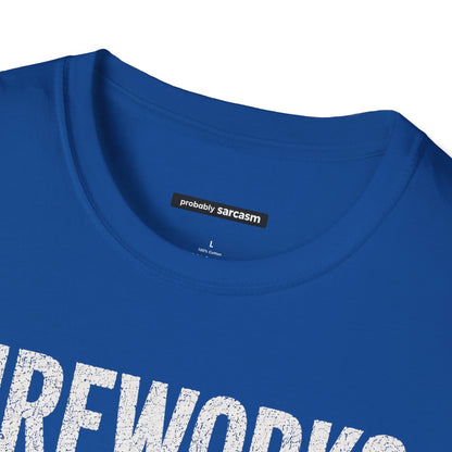 FIREWORKS & QUESTIONABLE DESCISIONS