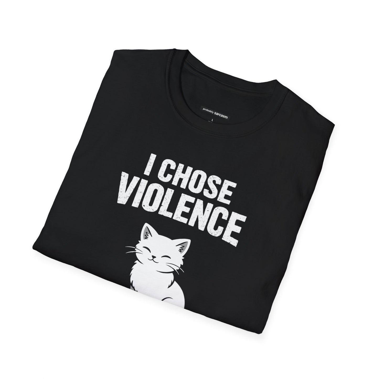 I CHOSE VIOLENCE