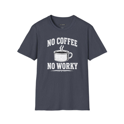 No Coffee No Worky