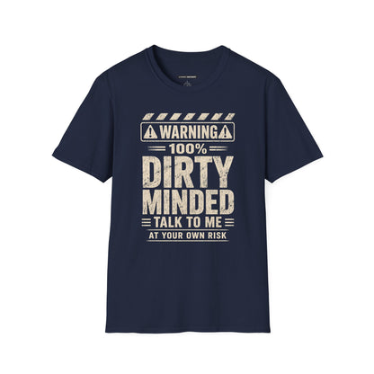 WARNING 100% DIRTY MINDED