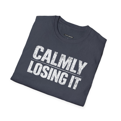 Calmly Losing It