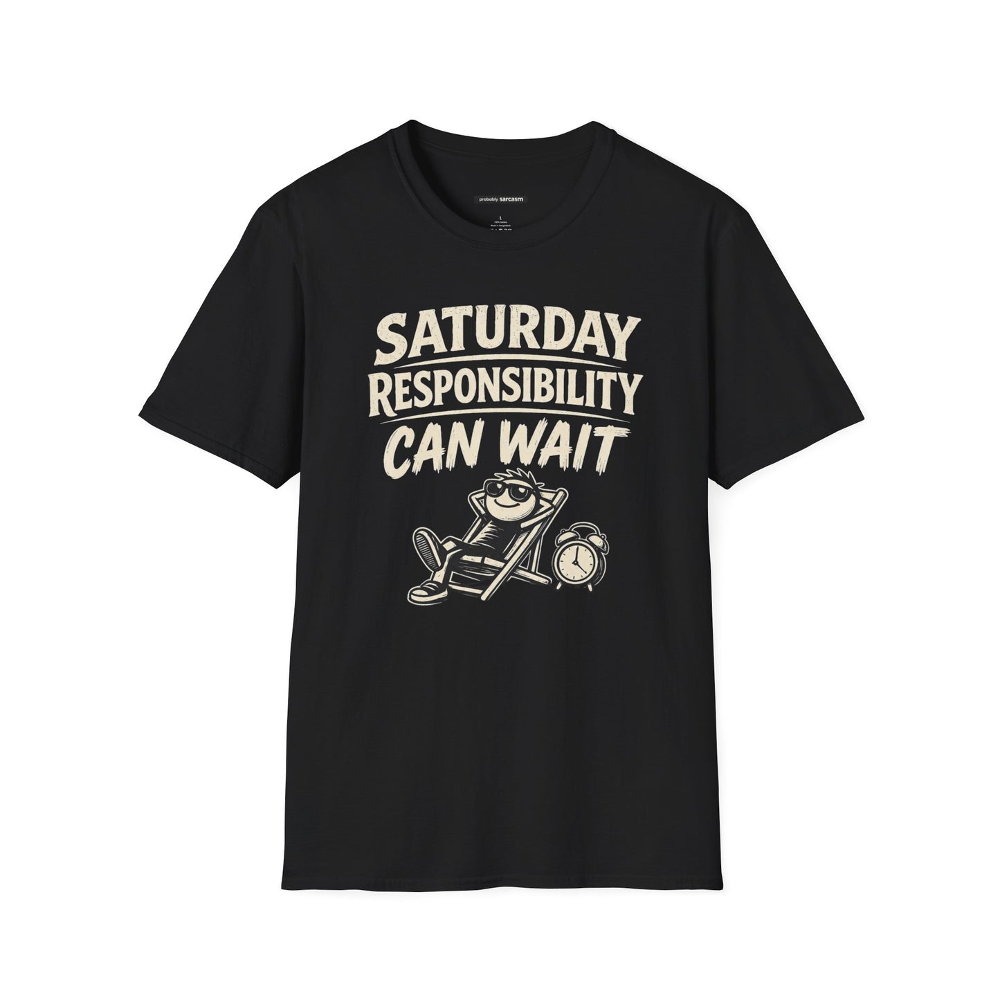SATURDAY RESPONSIBILITY CAN WAIT