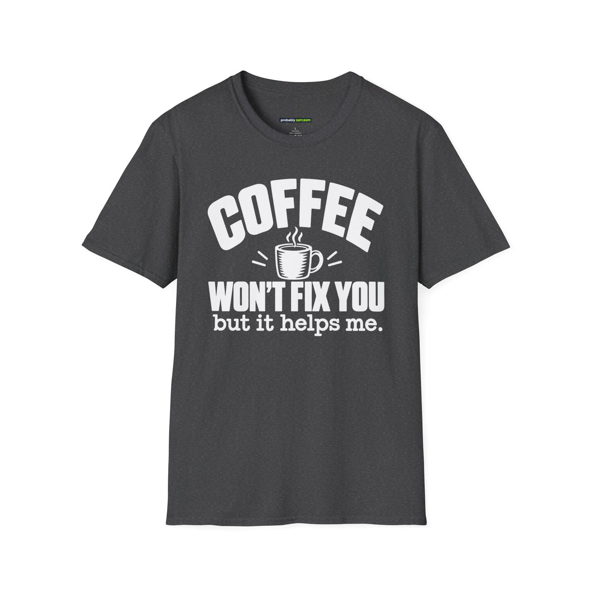 Coffee Won’t Fix You But It Helps Me